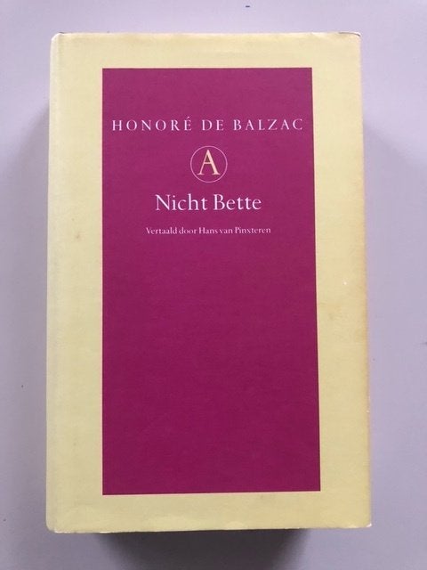 Honore de Balzac: Nicht Bette, Boeken, Ophalen of Verzenden, Gelezen