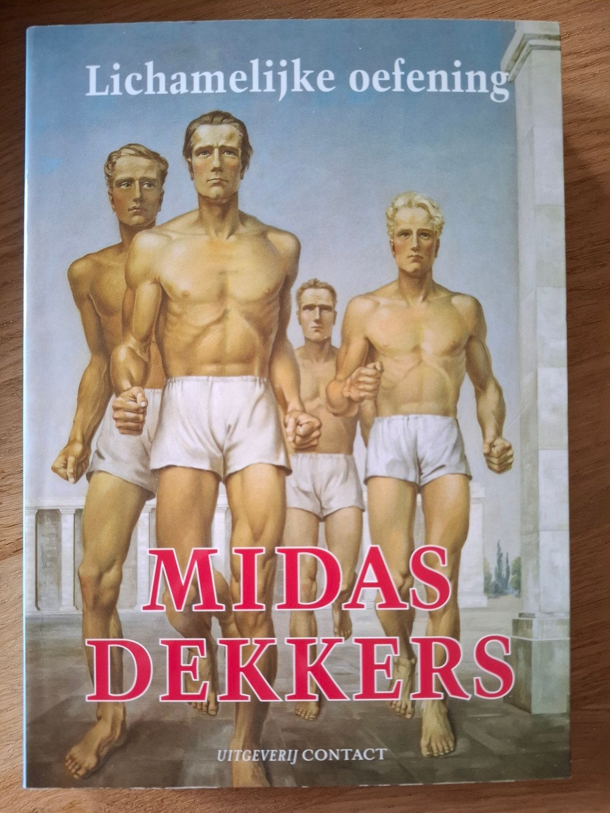 Midas Dekkers - Lichamelijke oefening, Boeken, Ophalen of Verzenden, Zo goed als nieuw, Midas Dekkers