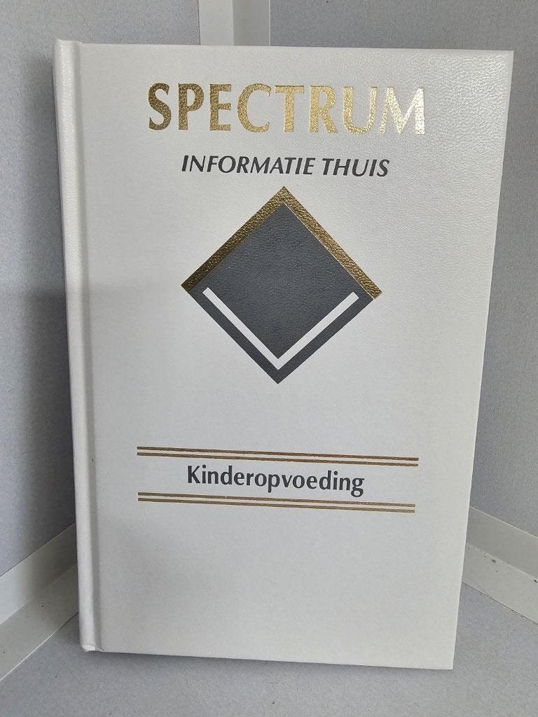 Spectrum Informatie Thuis thema Kinderopvoeding, Ophalen of Verzenden, Nieuw, Hans Janssen - Mignon Beuker-Tierie