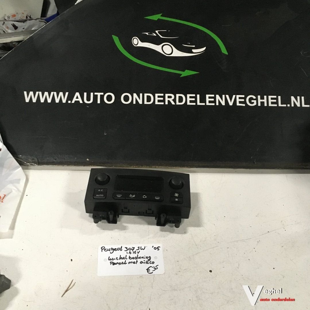 Peugeot 307 sw 2005 1.6 16v Kachelbedieningspaneel (airco)