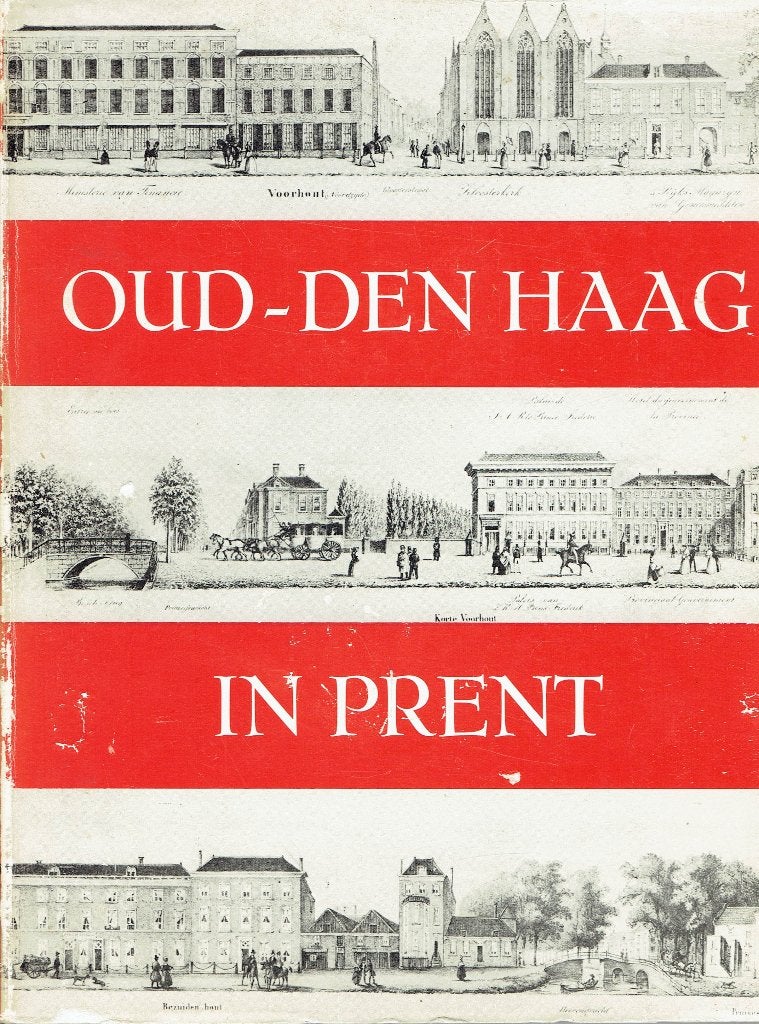 Oud-Den Haag in Prent - Historische Afbeeldingen, Ophalen of Verzenden, Johan Schwencke, 20e eeuw of later, Gelezen
