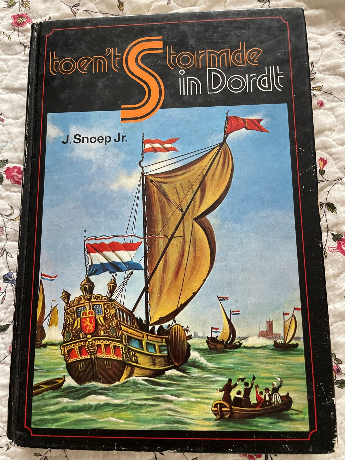 Toen 't Stormde in Dordrecht - J. Snoep Jr. (1979), Ophalen of Verzenden, Gelezen, Nederland