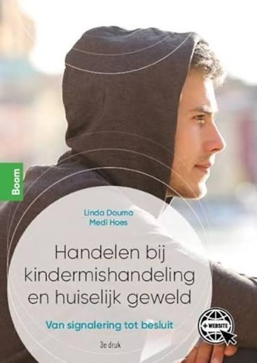 Handelen bij kindermishandeling en huiselijk geweld, Boeken, Ophalen of Verzenden, Nieuw