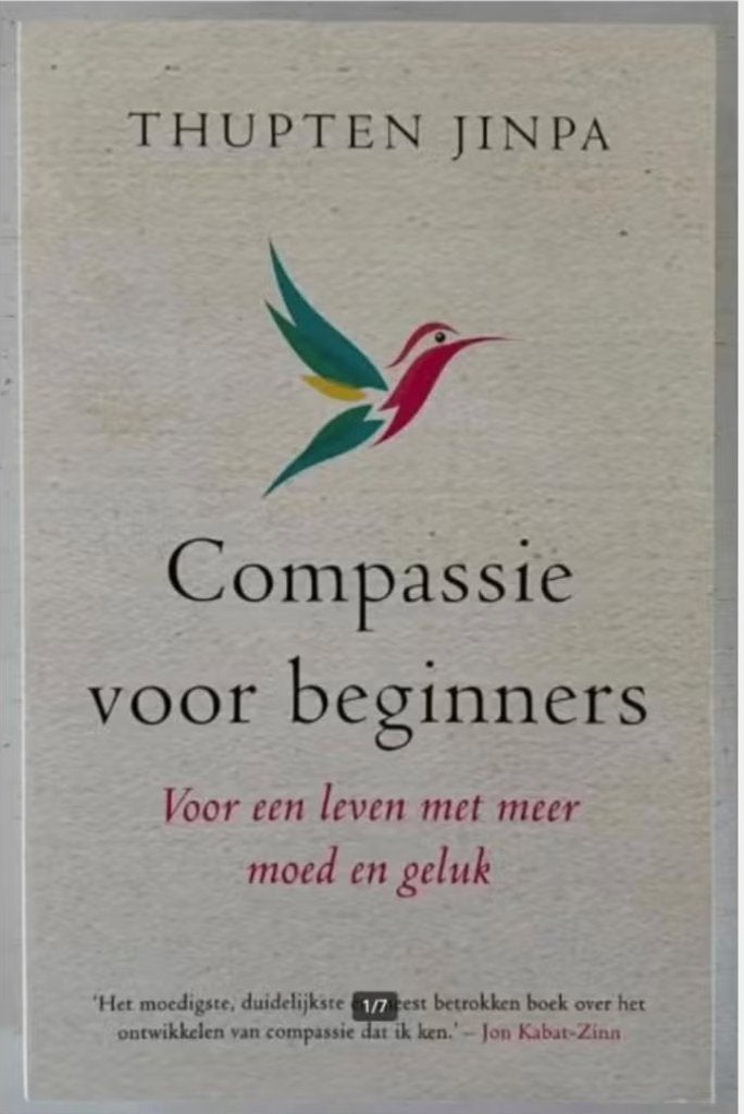 Compassie voor beginners - Thupten Jinpa, Boeken, Overige typen, Ophalen of Verzenden, Zo goed als nieuw, Overige onderwerpen