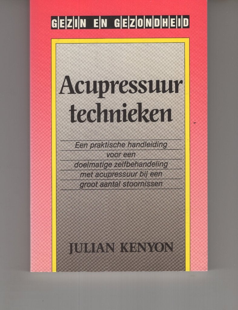 Acupressuur technieken Julian Kenyon, Ophalen of Verzenden, Gelezen, Spiritualiteit algemeen, Overige typen