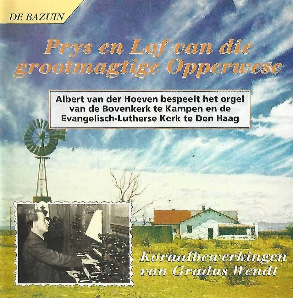 OrgelCD: Albert van der Hoeven - Koraalbewerkingen Wendt, Ophalen of Verzenden, Zo goed als nieuw, Instrumentaal, Orgel