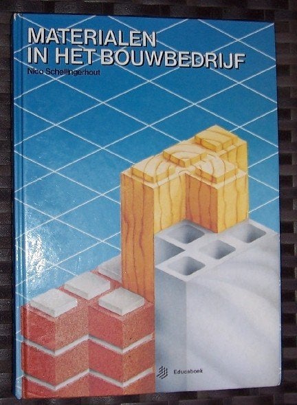 Materialen in het bouwbedrijf - Nico Schellingerhout - hc, Boeken, Ophalen of Verzenden, Zo goed als nieuw, Nico Schellingerhout