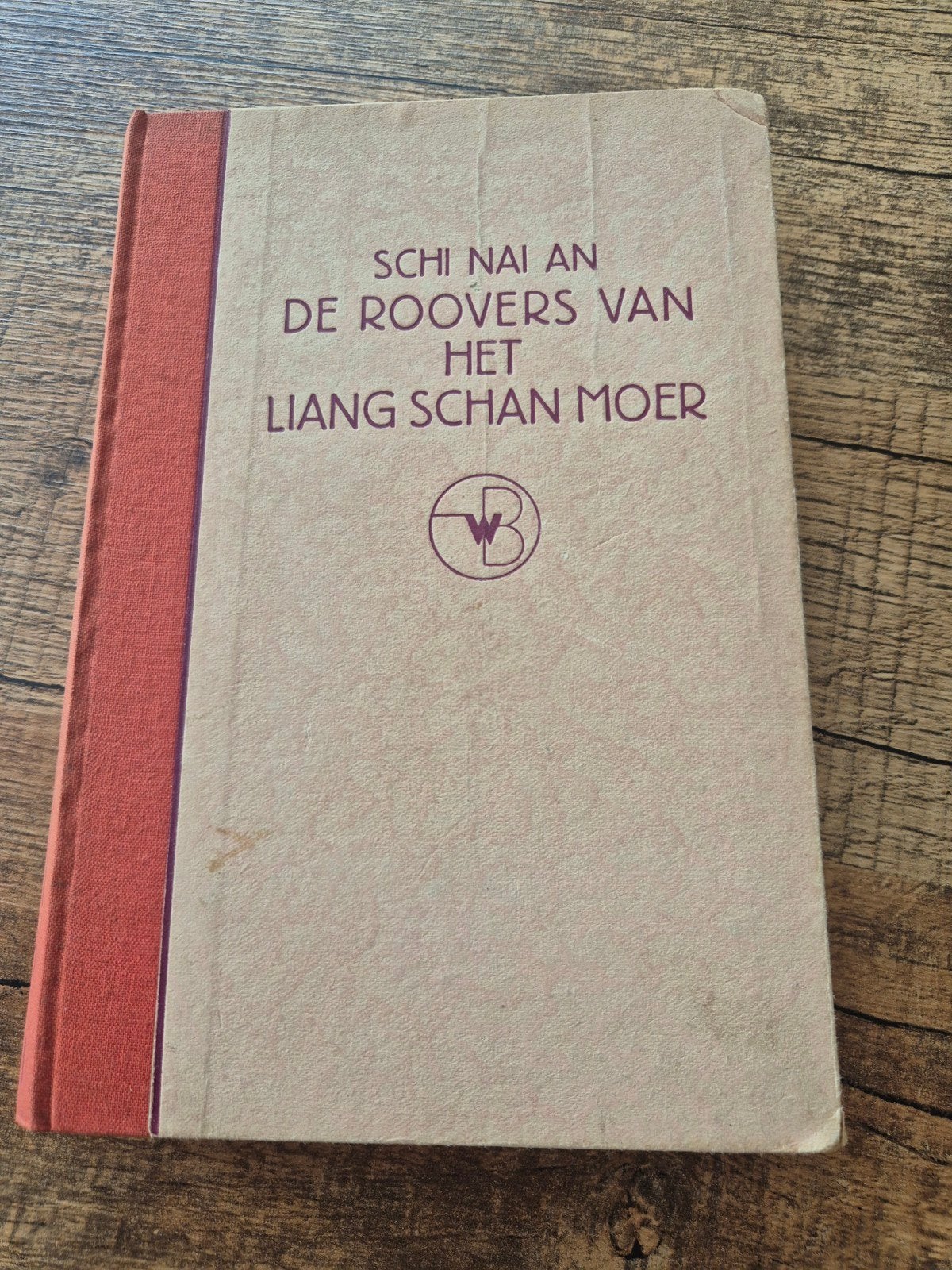 "De roovers van het Liang Schan Moer" van Shi Nai An, 1936, Ophalen of Verzenden, Gelezen, Shi Nai An