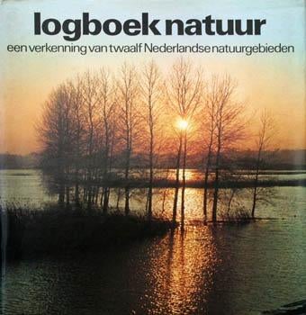 Logboek Natuur : een verkenning van twaalf Ned. gebieden, Boeken, Natuur, Ophalen of Verzenden, Zo goed als nieuw