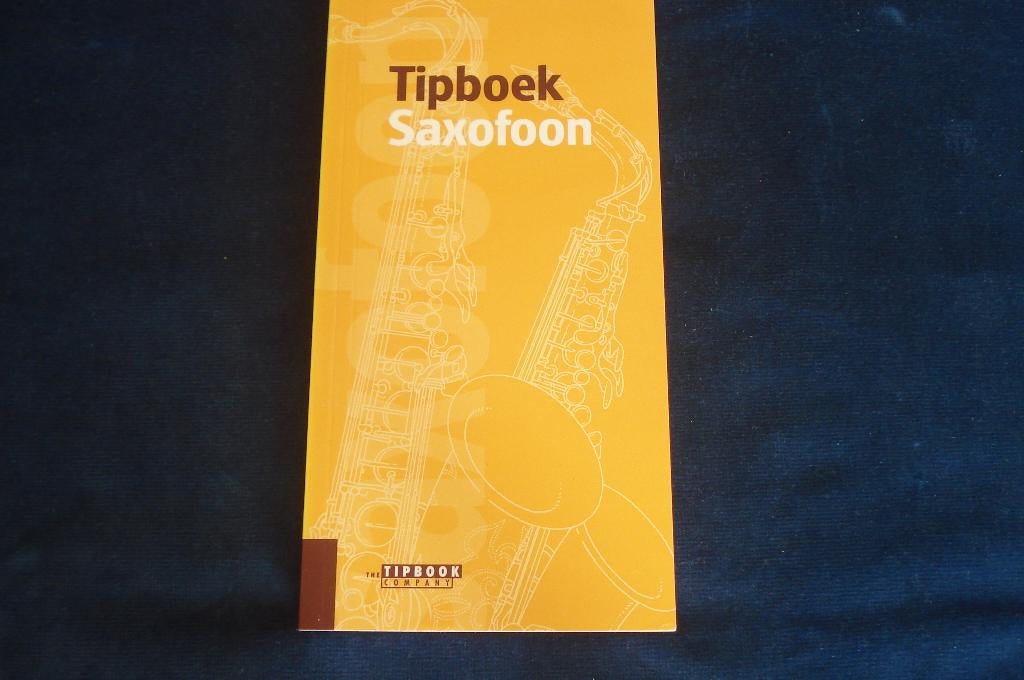 Boekje Tipboek Saxofoon, Muziek en Instrumenten, Blaasinstrumenten | Saxofoons, Ophalen of Verzenden, Zo goed als nieuw, Overige typen