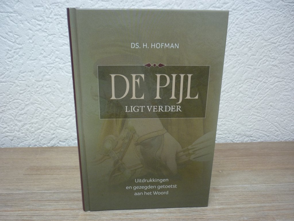 Ds. H. Hofman - De pijl ligt verder, Boeken, Ophalen of Verzenden, Zo goed als nieuw, Christendom | Protestants
