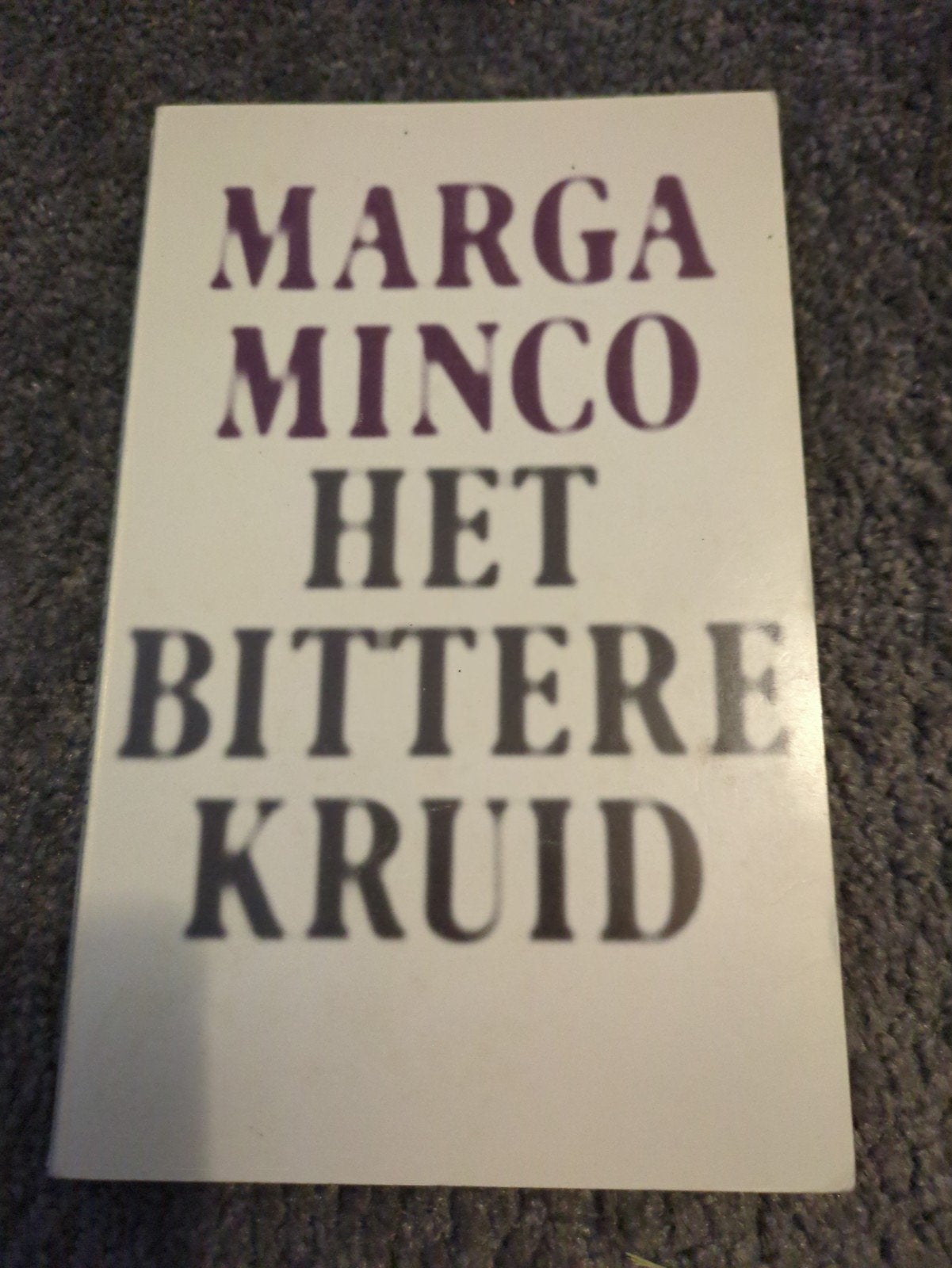 Het Bittere Kruid - Marga Minco, Boeken, Literatuur, Ophalen of Verzenden, Gelezen, Marga Minco, Nederland