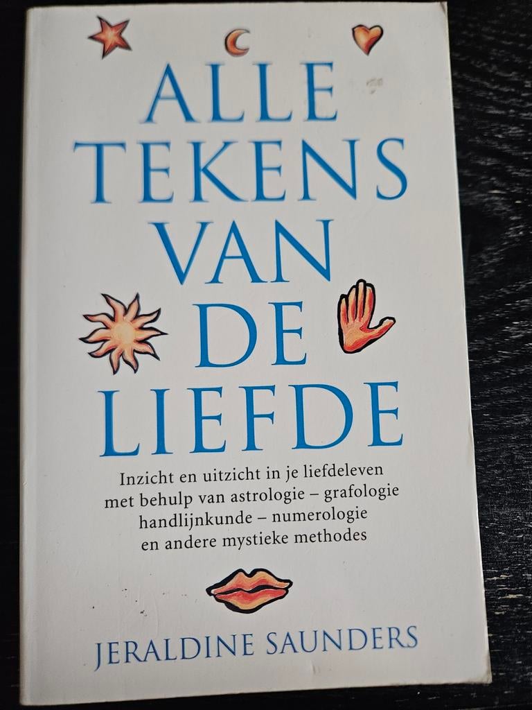 Alle Tekens van de Liefde - Jeraldine Saunders, Boeken, Ophalen of Verzenden