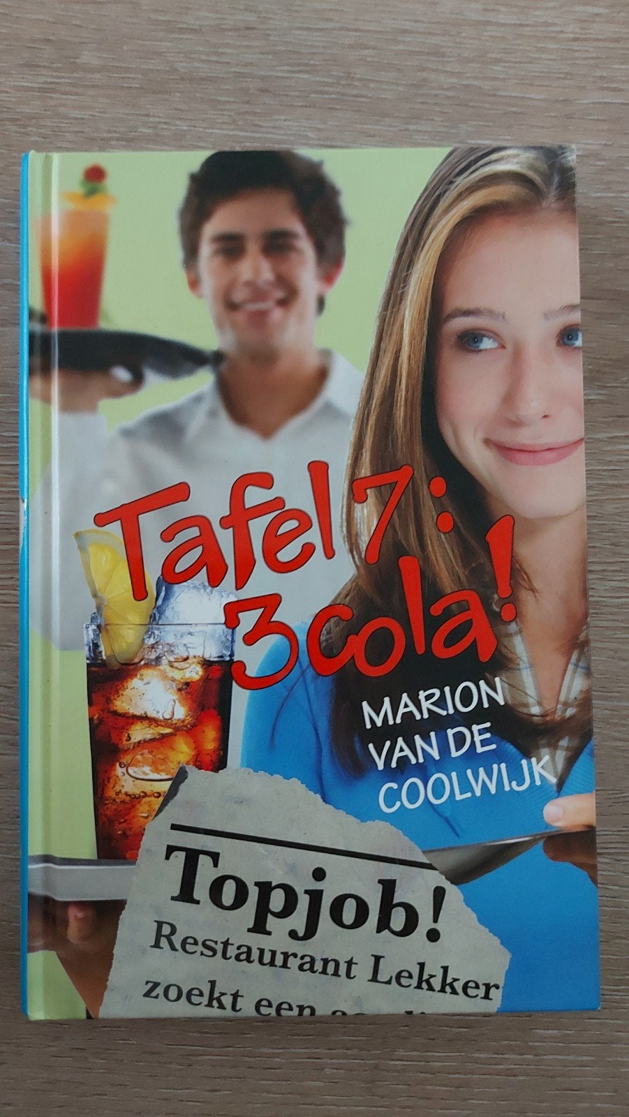 H12: Marion van de Coolwijk - Tafel 7: 3 cola!, Ophalen of Verzenden, Zo goed als nieuw, Marion van de Coolwijk