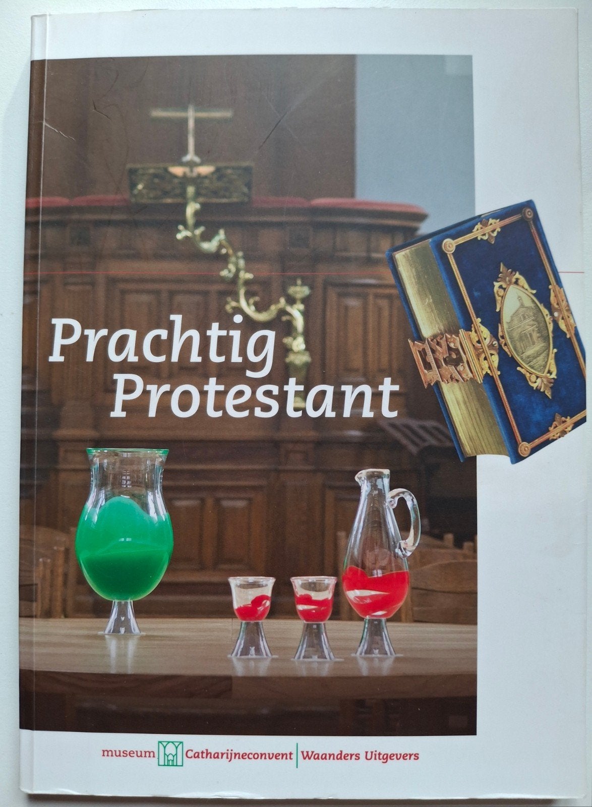 Prachtig Protestant - Museum Catharijneconvent, Ophalen of Verzenden, Zo goed als nieuw
