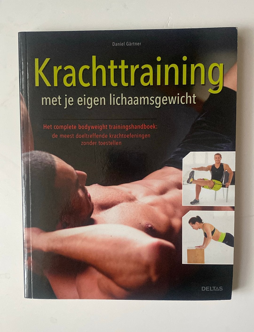 Krachttraining met je eigen lichaamsgewicht, Ophalen of Verzenden, Nieuw, Daniel Gartner