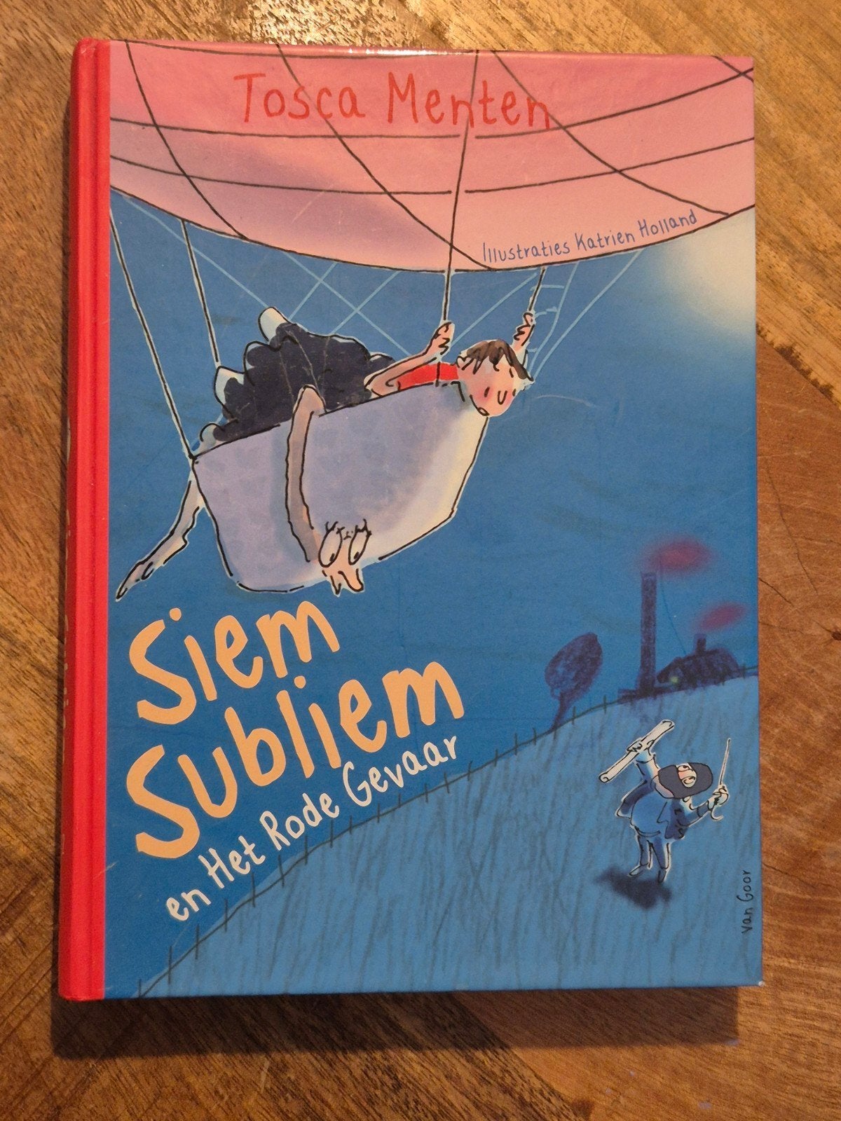 Siem Subliem en Het Rode Gevaar - Tosca Menten, Ophalen of Verzenden
