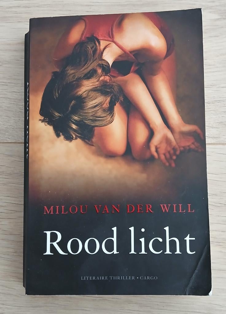 Milou van der Will - Rood licht, Boeken, Ophalen of Verzenden, Zo goed als nieuw