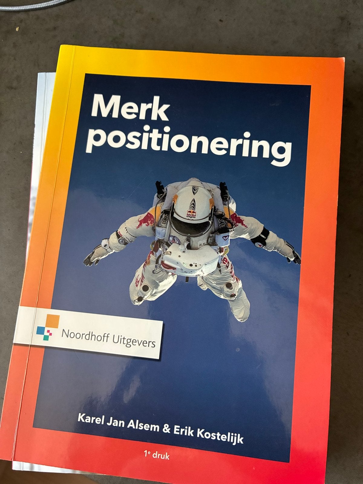 Merkpositionering - Karel Jan Alsem & Erik Kostelijk, Boeken, Ophalen of Verzenden, Zo goed als nieuw, Economie en Marketing