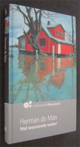 Herman de Man : Het wassende water, Boeken, Ophalen of Verzenden, Zo goed als nieuw