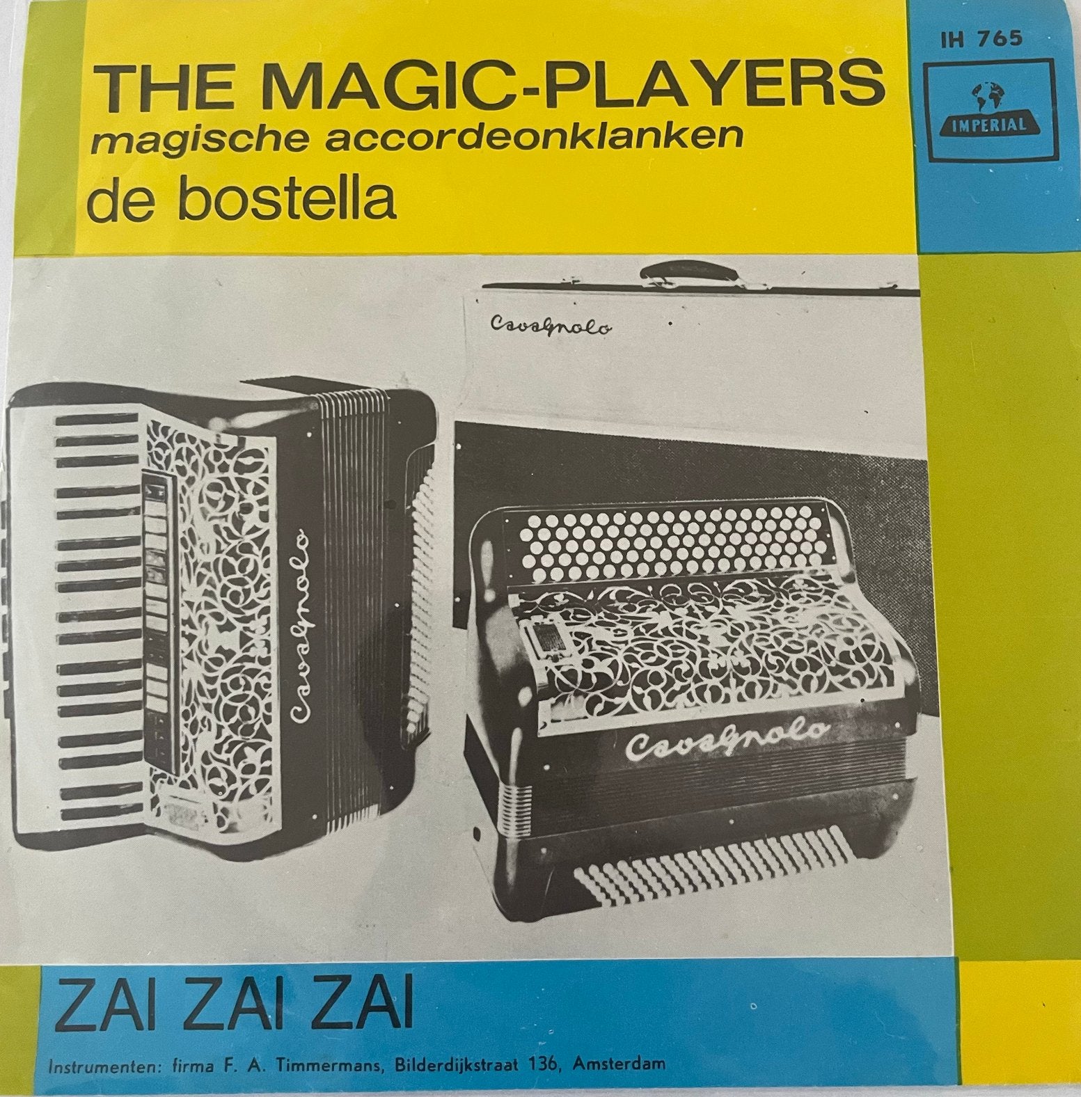The Magic Players - De Bostella / Zai zai zai, Verzenden, Gebruikt