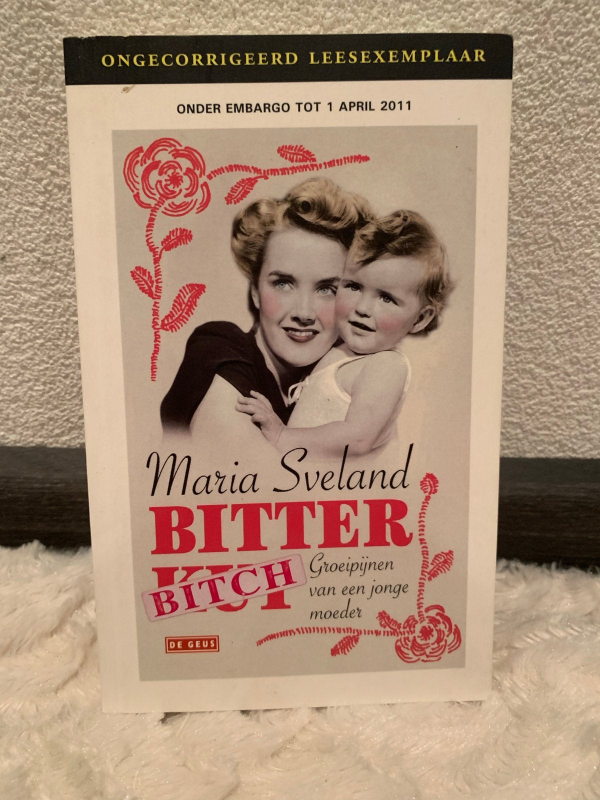 Maria Sveland - Bitter Bitch - Ongecorrigeerd Leesexemplaar, Ophalen of Verzenden, Zo goed als nieuw