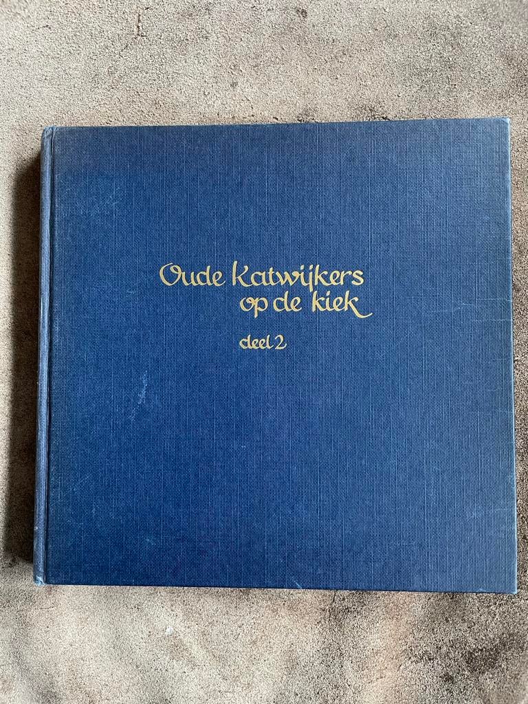 Oude Katwijkers op de kiek deel 2, Ophalen of Verzenden, 20e eeuw of later, Gelezen