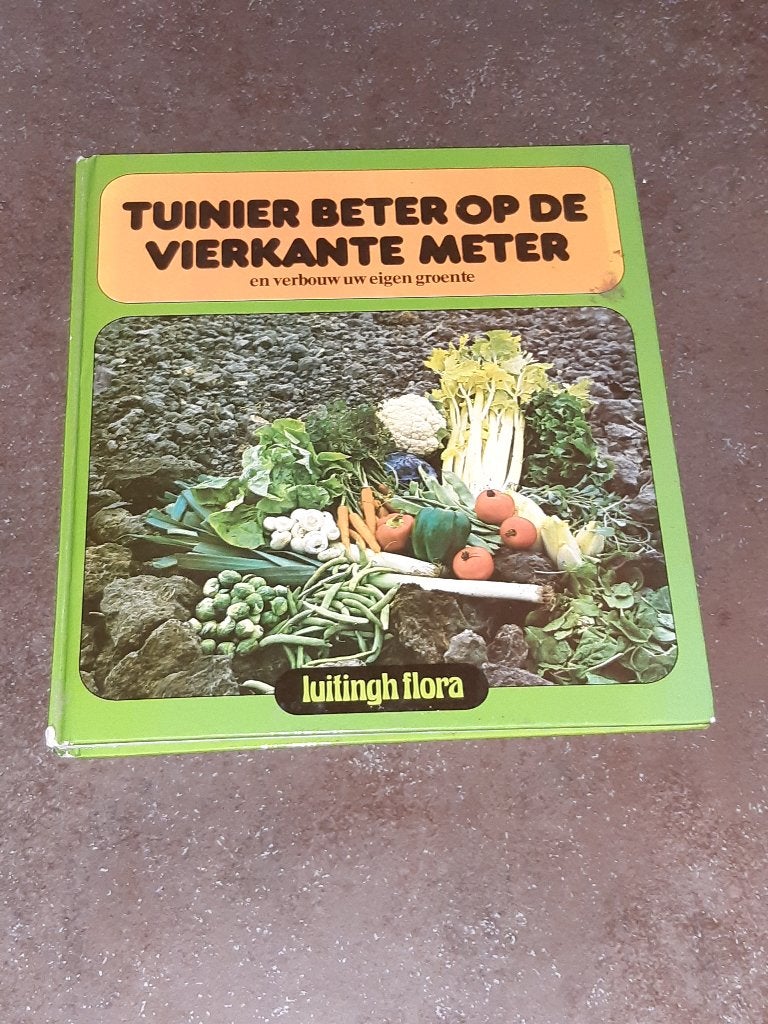 Tuinier beter op vierkante meter / moestuin, Ophalen of Verzenden, Zo goed als nieuw, Moestuin