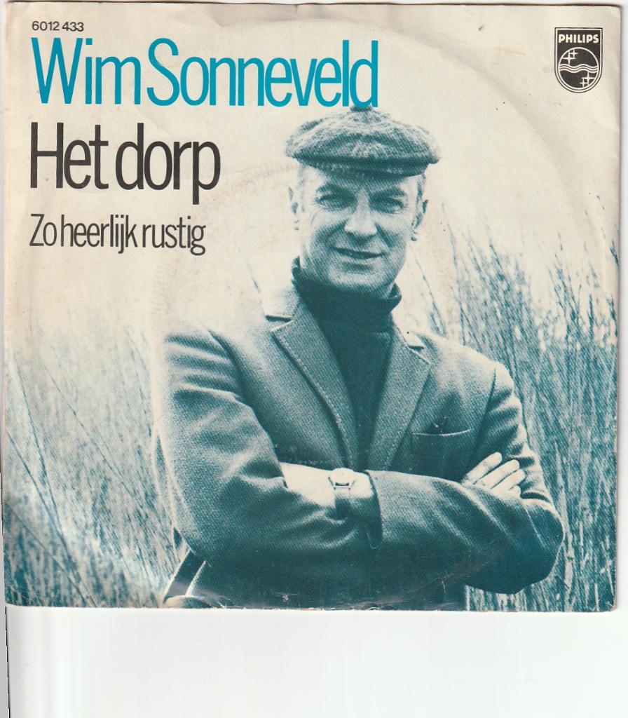 Wim Sonneveld - Het Dorp -Zo heerlijk rustig -  Nr 24, Cd's en Dvd's, Vinyl | Nederlandstalig, Ophalen, Gebruikt, 7 inch, Levenslied of Smartlap