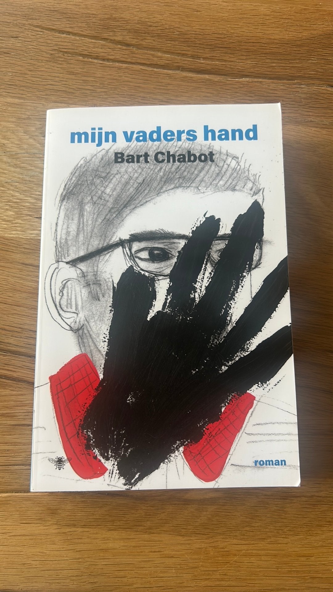 Bart Chabot - Mijn vaders hand, Boeken, Literatuur, Zo goed als nieuw, Ophalen of Verzenden