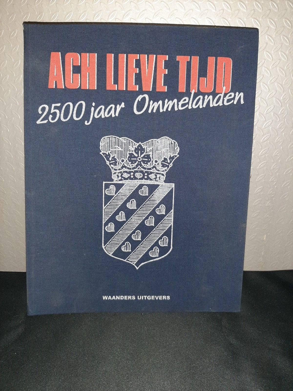 Ach Lieve Tijd: 2500 jaar Ommelanden - Waanders Uitgevers, Boeken, Ophalen of Verzenden, 20e eeuw of later, Zo goed als nieuw