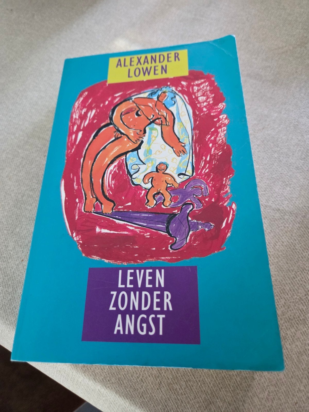 Alexander Lowen - Leven zonder angst, Ophalen of Verzenden, Gelezen, Ontwikkelingspsychologie