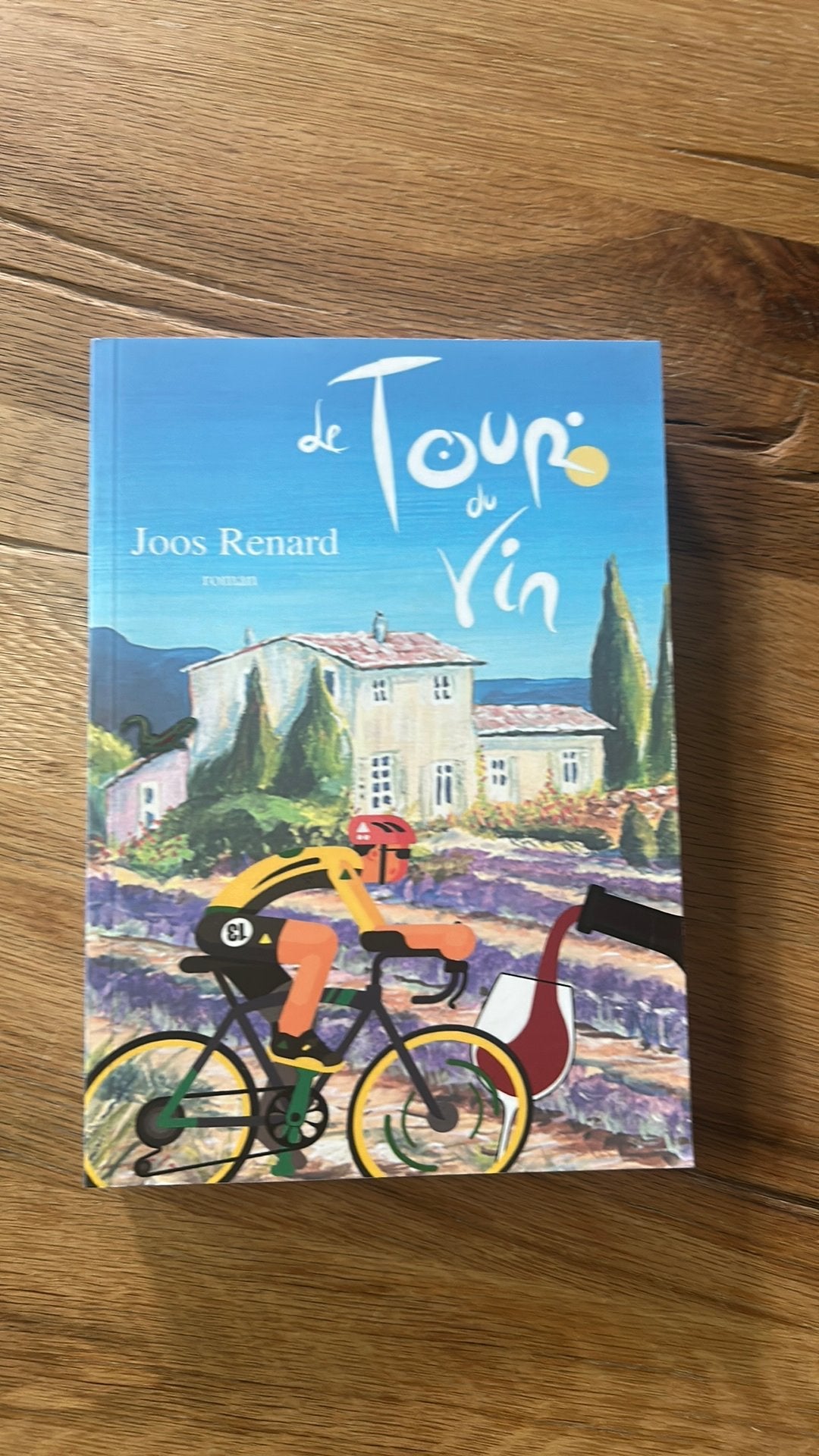 De Tour du Vin - Joos Renard Roman, Johan Coenders; Jos de Hoog, Ophalen of Verzenden, Zo goed als nieuw, Nederland