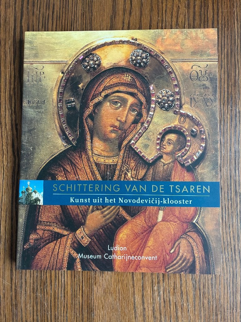 Schittering van de tsaren Kunst uit het Novodevicij-klooster, Ophalen of Verzenden