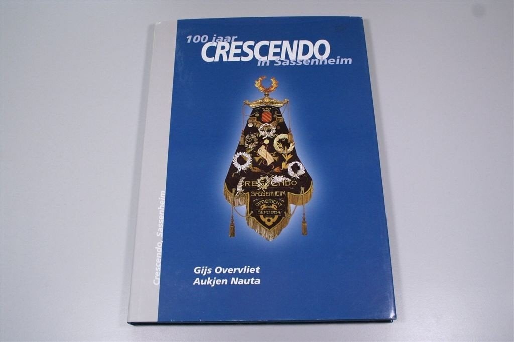 100 jaar Crescendo Sassenheim — Historie, Ophalen of Verzenden, Zo goed als nieuw, Europa