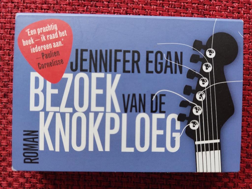 Bezoek van de knokploeg - Jennifer Egan - dwarsligger 443, Ophalen of Verzenden, Gelezen, Jennifer Egan