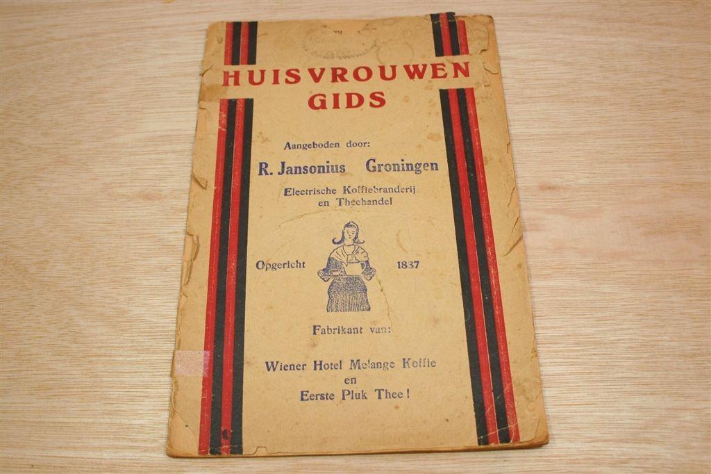 Huisvrouwengids — Antiek Praktisch Boekje [1912], Ophalen of Verzenden, Gelezen
