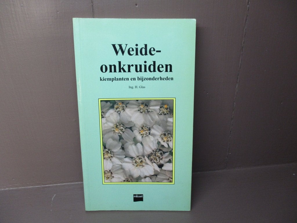 Weide-onkruiden, Ing. H. Glas, Ophalen of Verzenden, Zo goed als nieuw