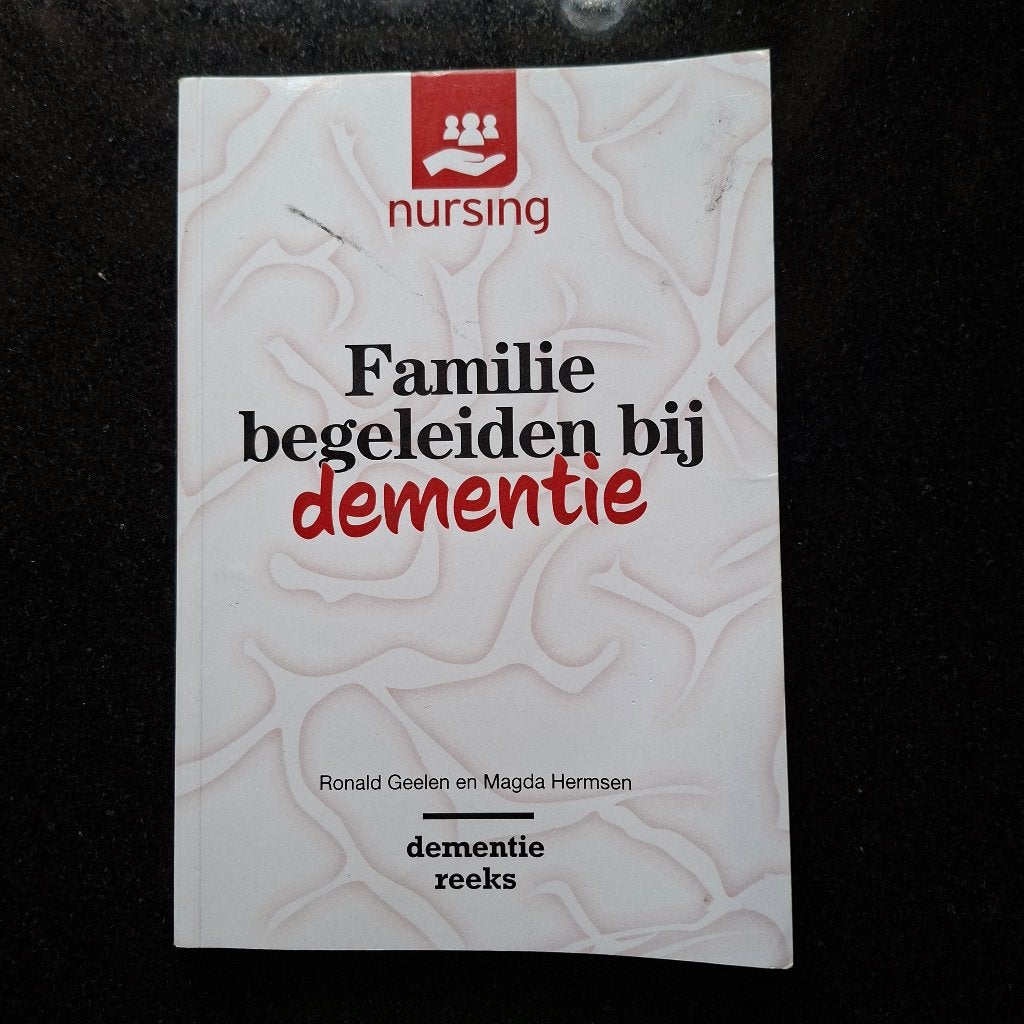 Boek nursing Familie begeleiden bij dementie, Boeken, Ophalen of Verzenden, Zo goed als nieuw, MBO, Bohn Stafleu van Loghum