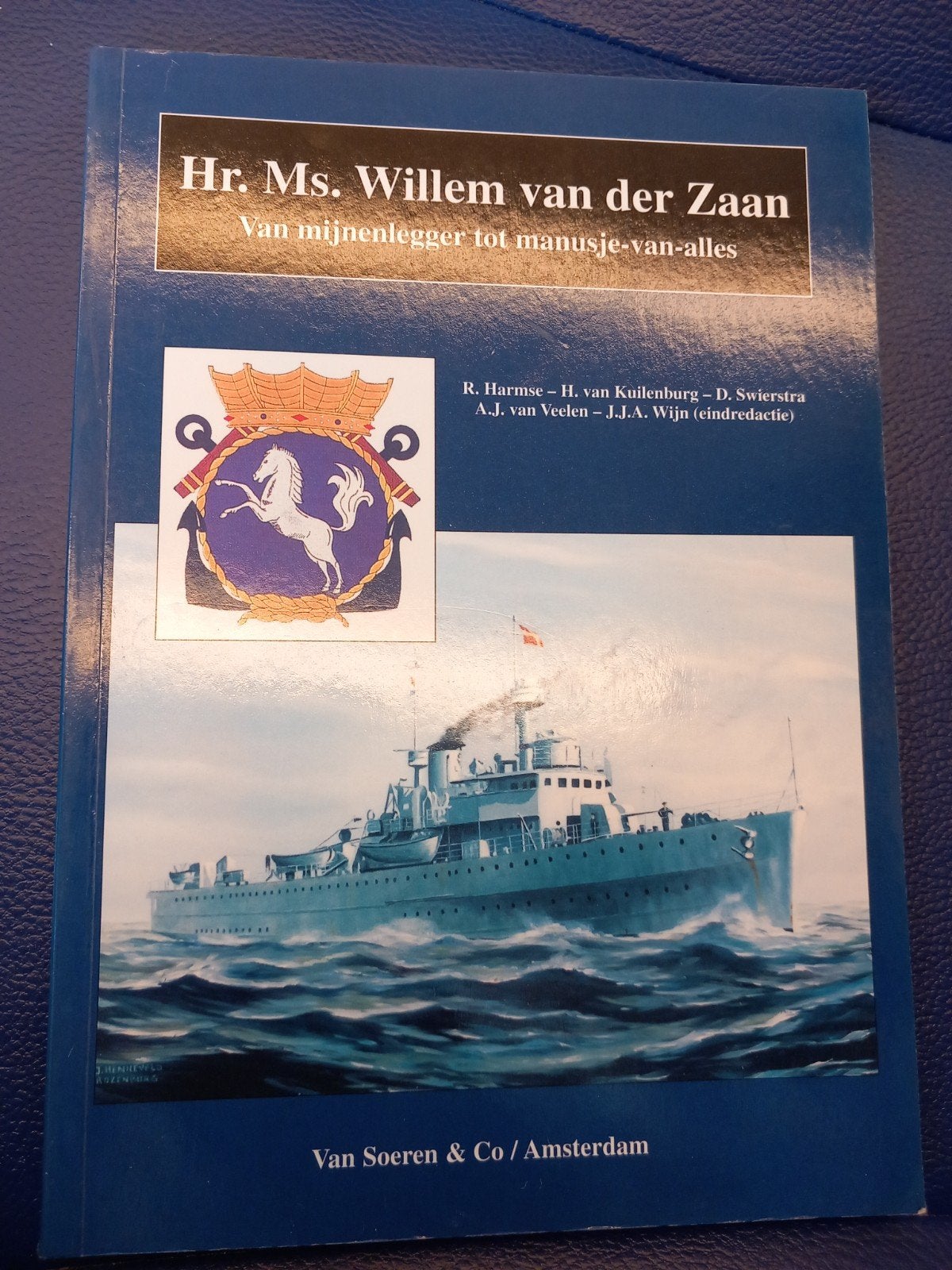 Hr. Ms. Willem van der Zaan: mijnenlegger tot manusje-van, Ophalen of Verzenden, 1945 tot heden, Gelezen, Marine