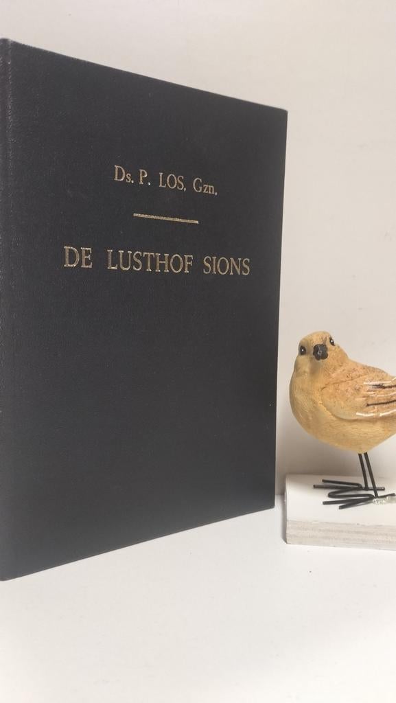 Los Gzn, Ds. P.; De Lusthof Sions, Ophalen of Verzenden, Gelezen, Christendom | Protestants