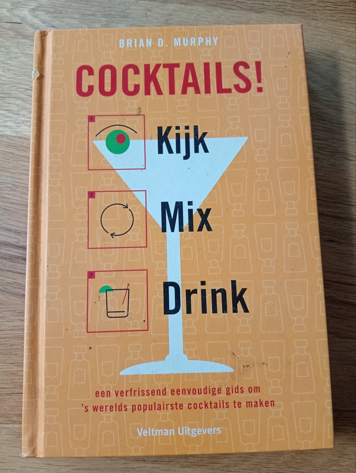 Cocktails! Kijk Mix Drink - Brian D. Murphy, Ophalen of Verzenden