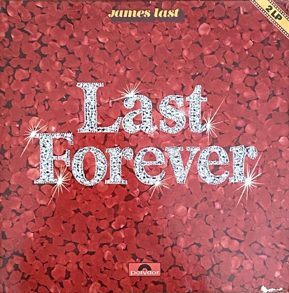 James Last - LAST FOREVER @1981, Pop, Ophalen of Verzenden, Zo goed als nieuw, Beschermende buitenhoes