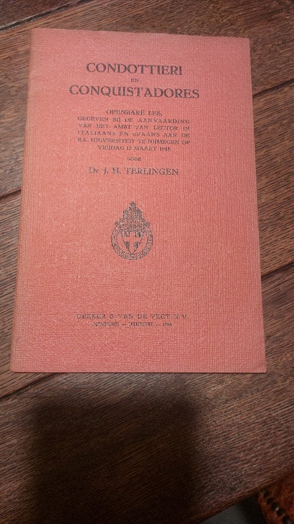 Terlingen: Condottieri en Conquistadores- Spaans/Italiaans, Boeken, Ophalen of Verzenden, Alpha, Gelezen, WO