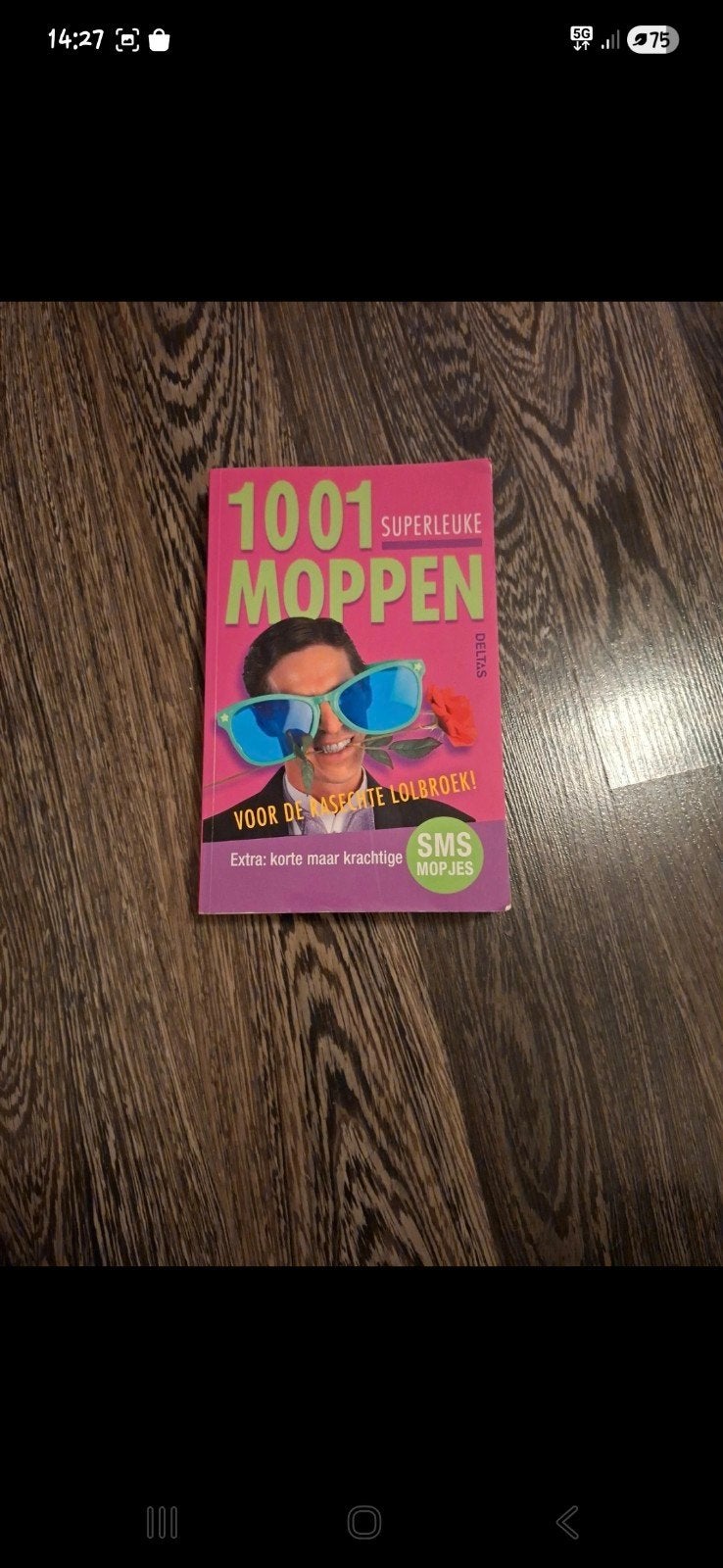 1001 Superleuke Moppen - Voor de Opperste Lolbroek!, Ophalen of Verzenden, Zo goed als nieuw, Moppen