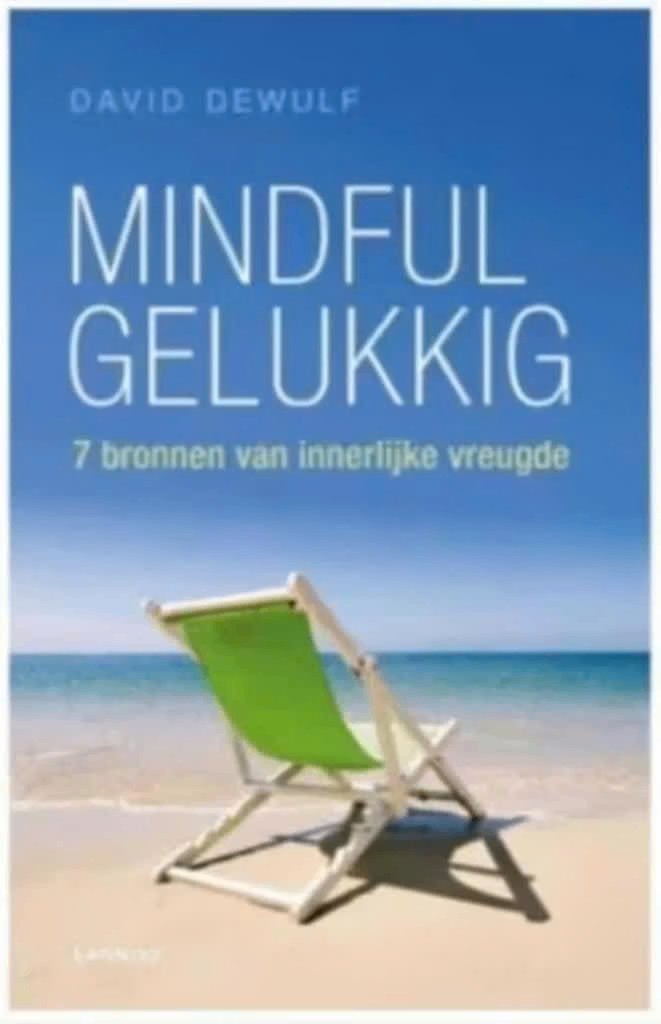 Mindful gelukkig (7 bronnen van innerlijke vreugde), Boeken, Ophalen of Verzenden, Zo goed als nieuw