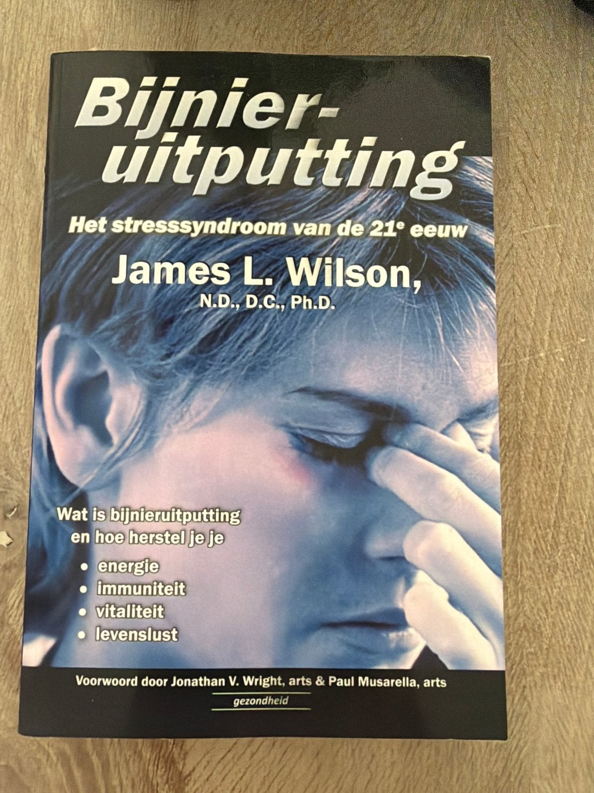 Bijnieruitputting: Het stresssyndroom van de 21e eeuw, Ophalen of Verzenden, Zo goed als nieuw, Gezondheid en Conditie