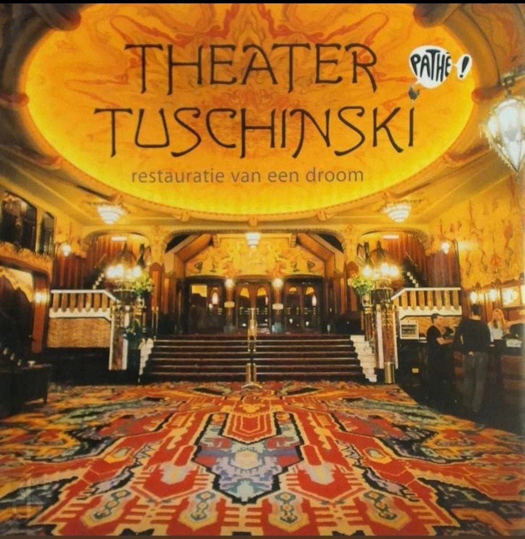 THEATER TUSCHINSKY. Restauratie van een droom., Verzenden, Zo goed als nieuw