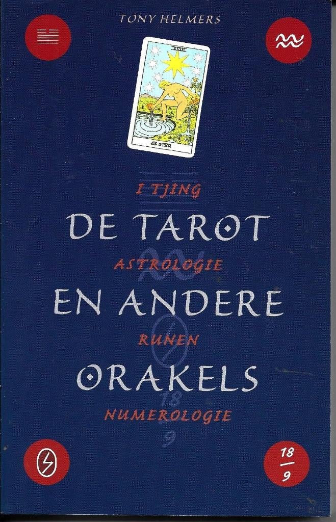 De tarot en andere orakels - Tony Helmers, Achtergrond en Informatie, Ophalen of Verzenden, Zo goed als nieuw, Tony Helmers