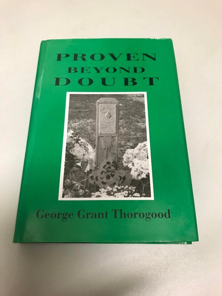 Proven beyond doubt Thorogood, Ophalen of Verzenden, Tweede Wereldoorlog, Gelezen, Algemeen
